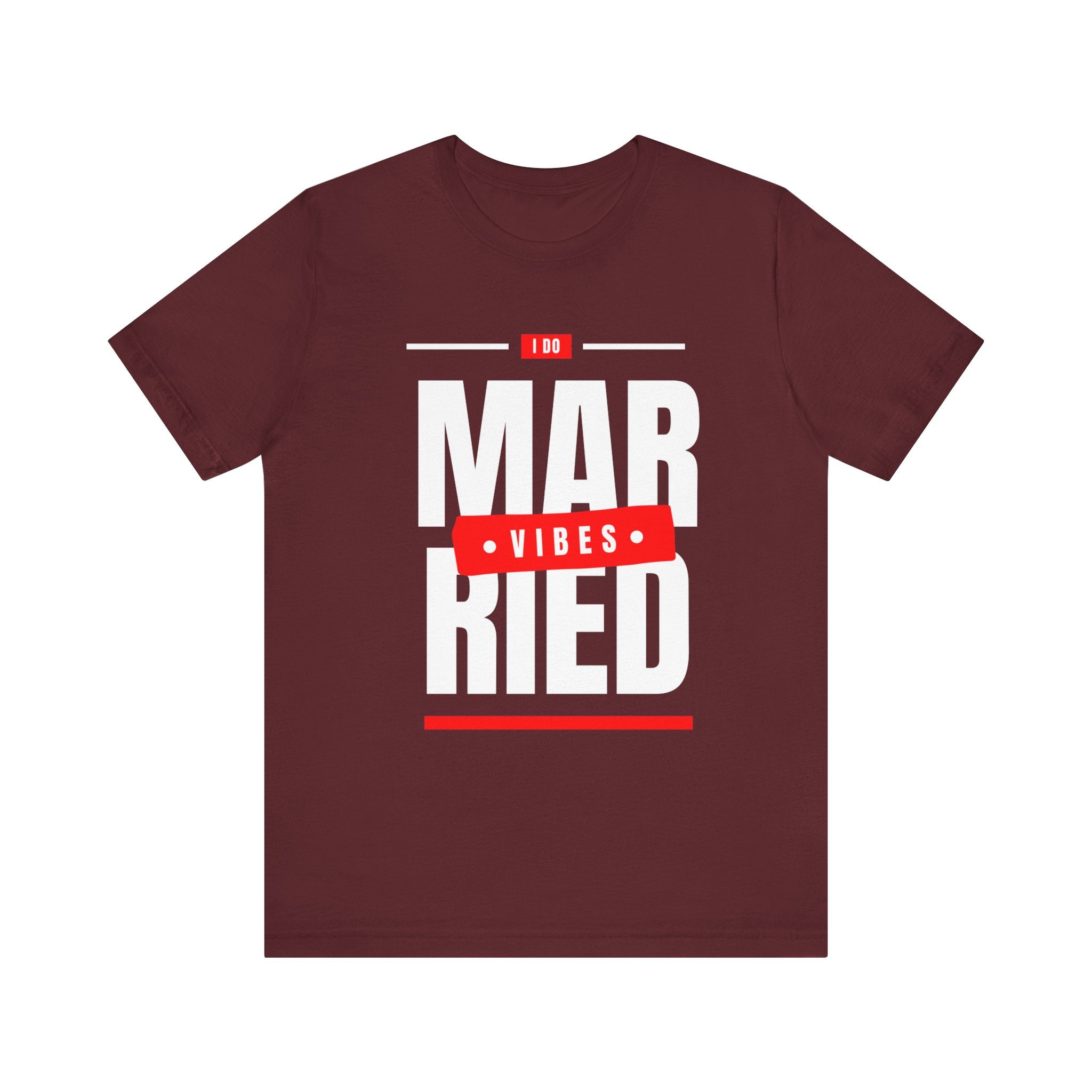 Married Vibes - Unisex Jersey Short Sleeve Tee