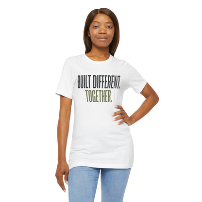 Built Different. Together. – Unisex Tee