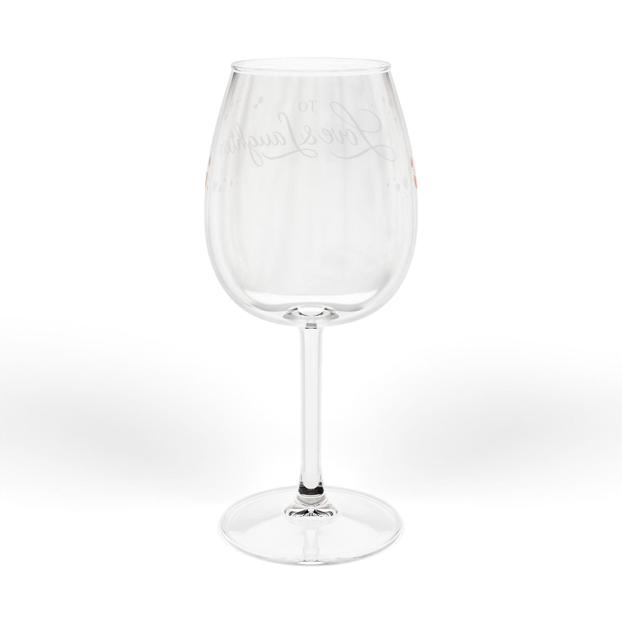 To Love & Laughter – Heart Design Wine Glass (12oz)