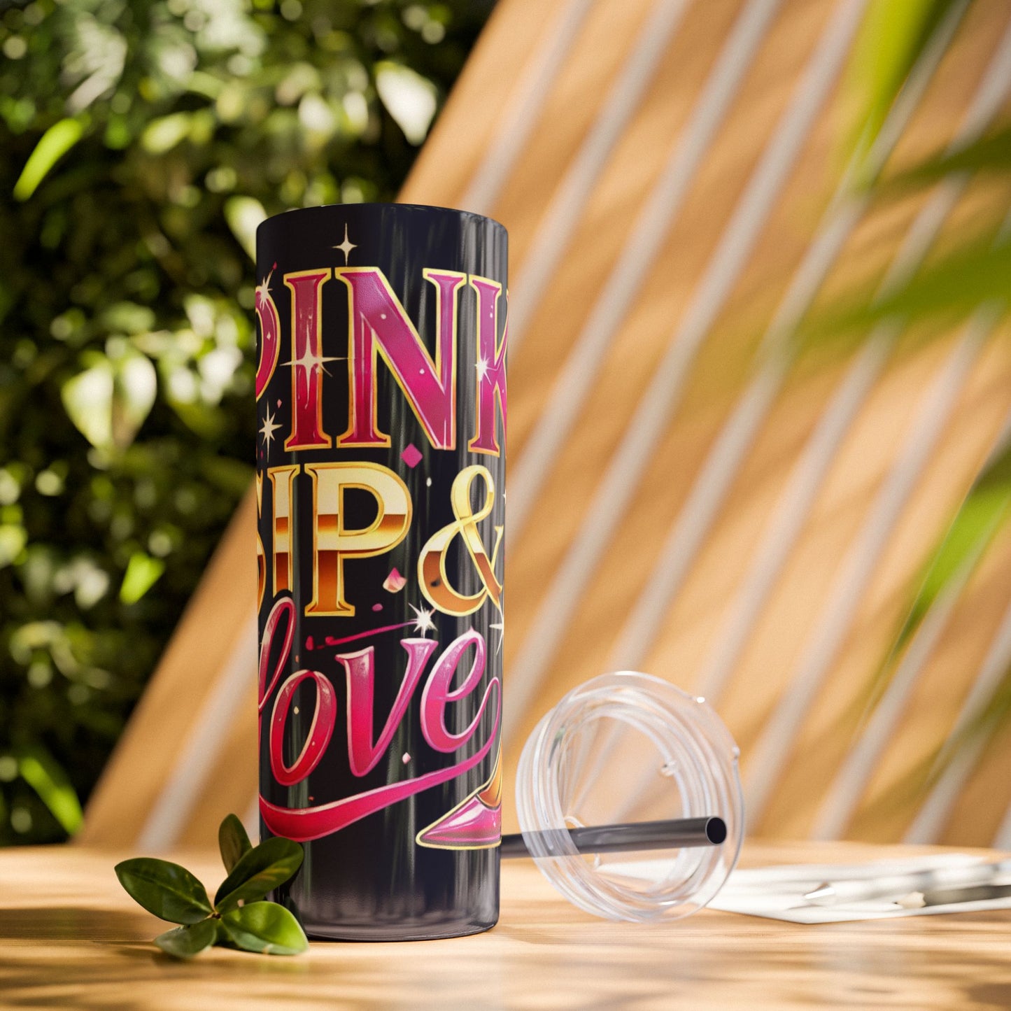 Pink, Sip & Love - Skinny Tumbler with Straw, 20oz - Creatively Designed Shop