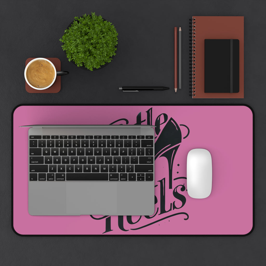 "Hustle in Heels" - Desk Mat