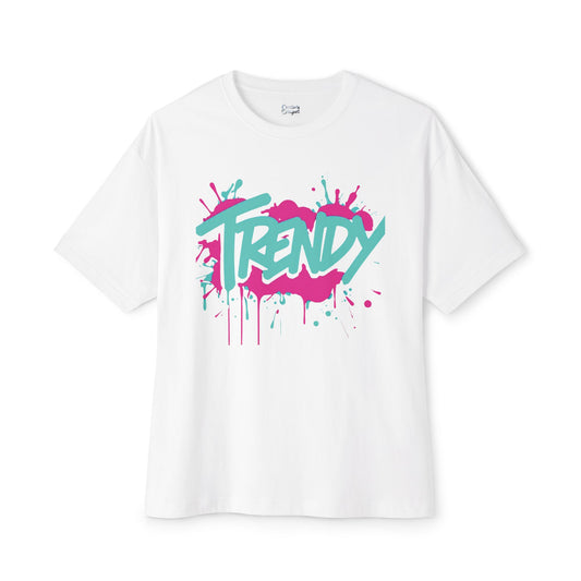 "Trendy" - Unisex Oversized Boxy Tee