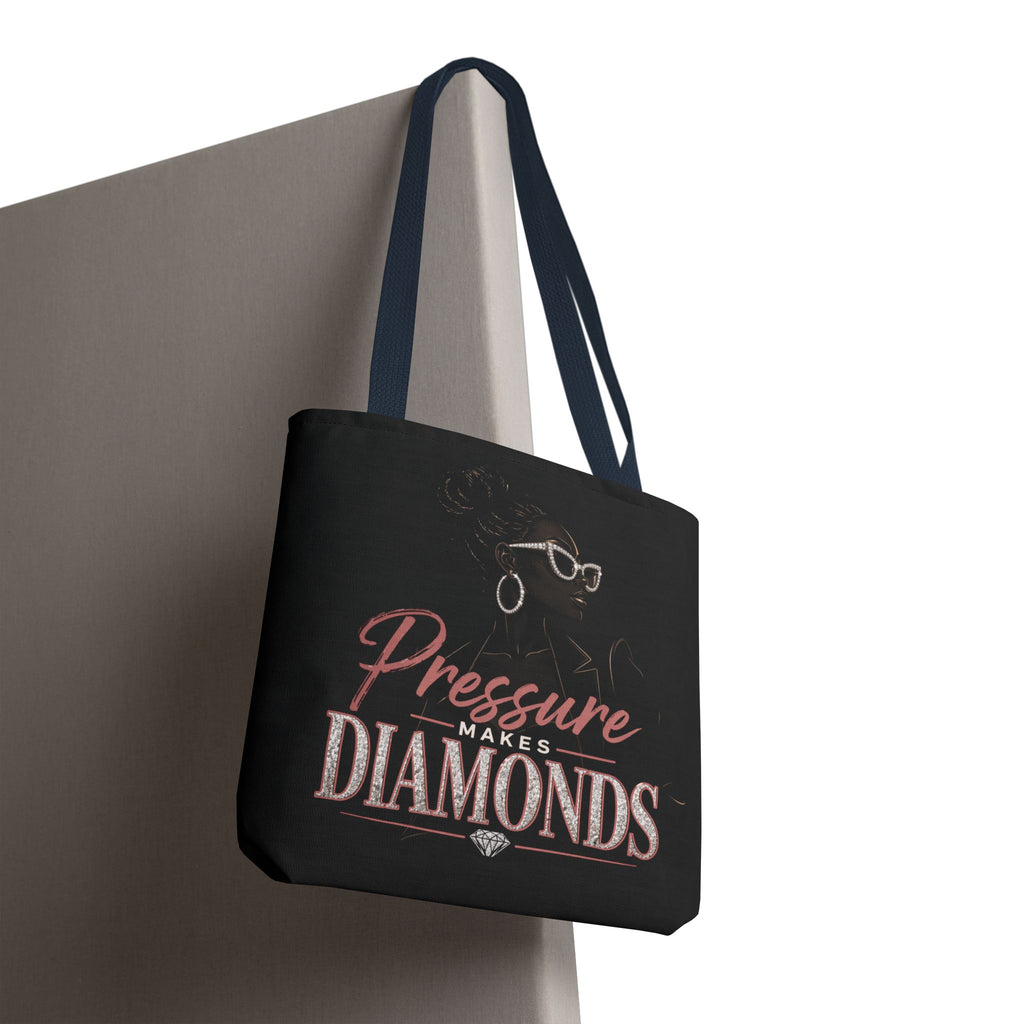 Pressure Makes Diamonds - Tote Bag