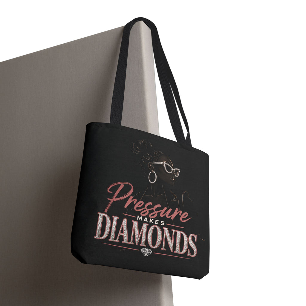 Pressure Makes Diamonds - Tote Bag