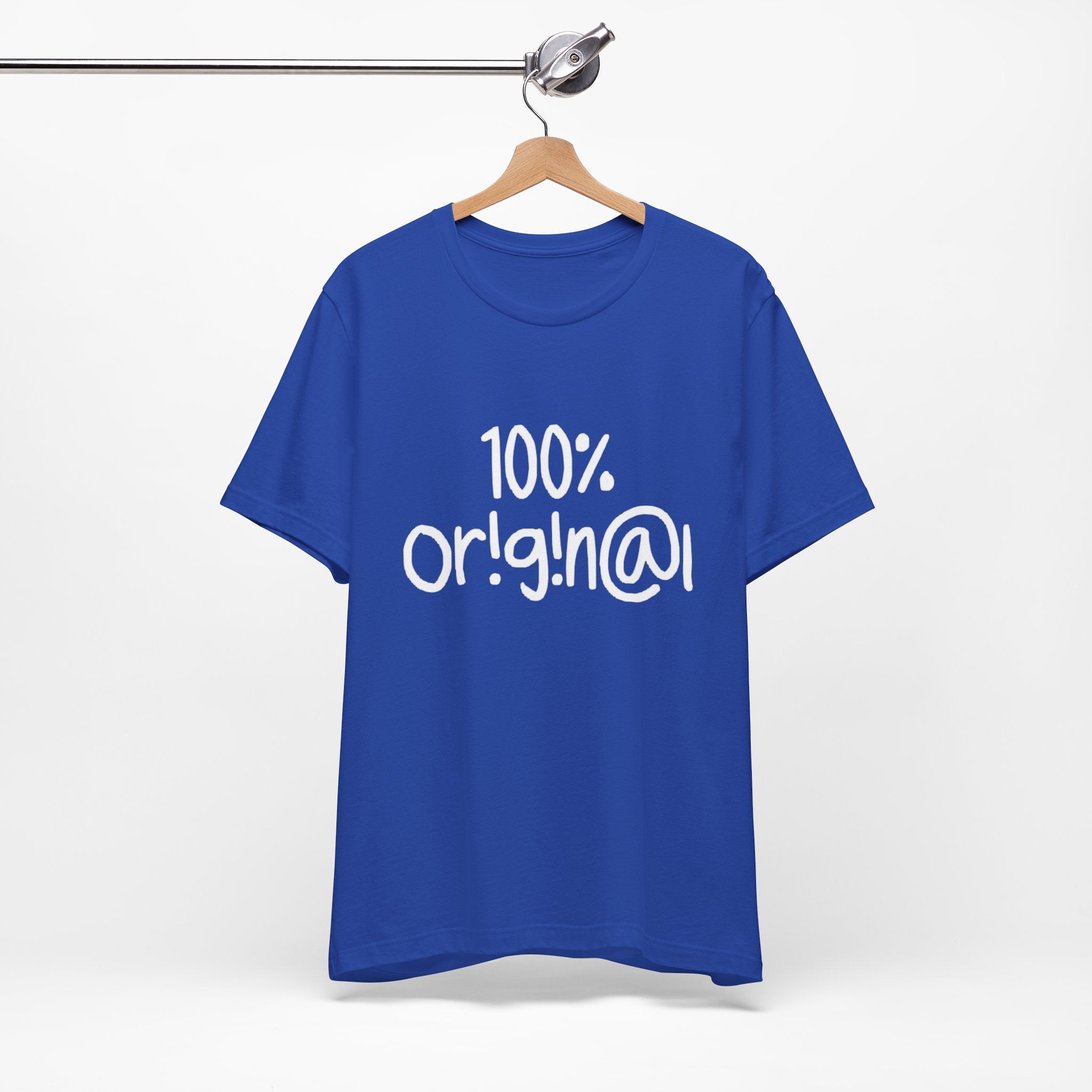 100% Or!g!n@l - Unisex Jersey Short Sleeve Tee