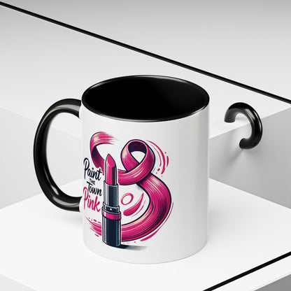 Paint the Town Pink - Accent Coffee Mug