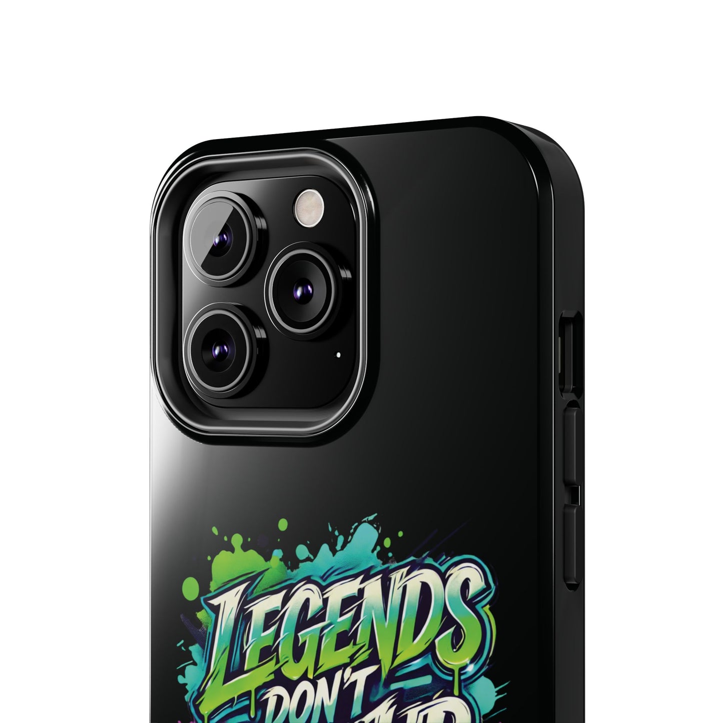 Legends Don't Give Up - Tough Phone Cases