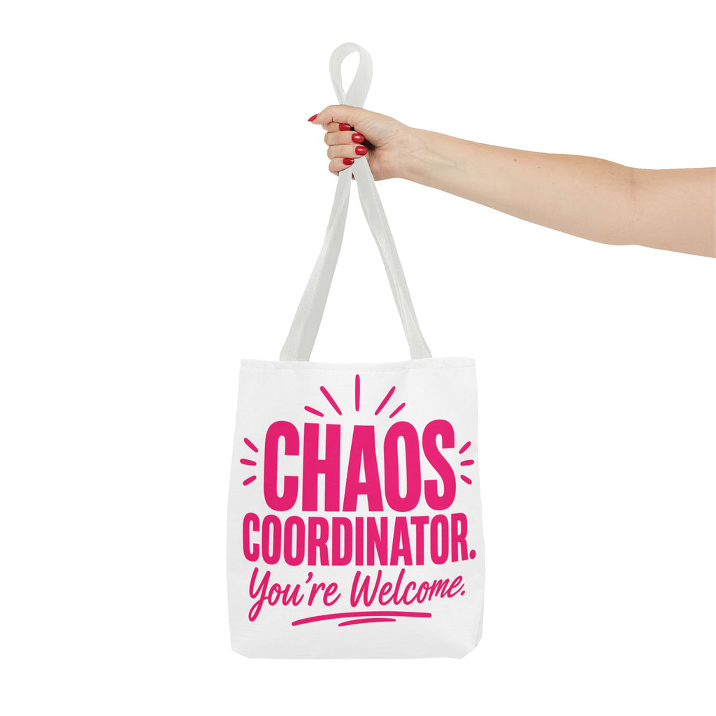 Chaos Coordinator, You’re Welcome - Tote Bag