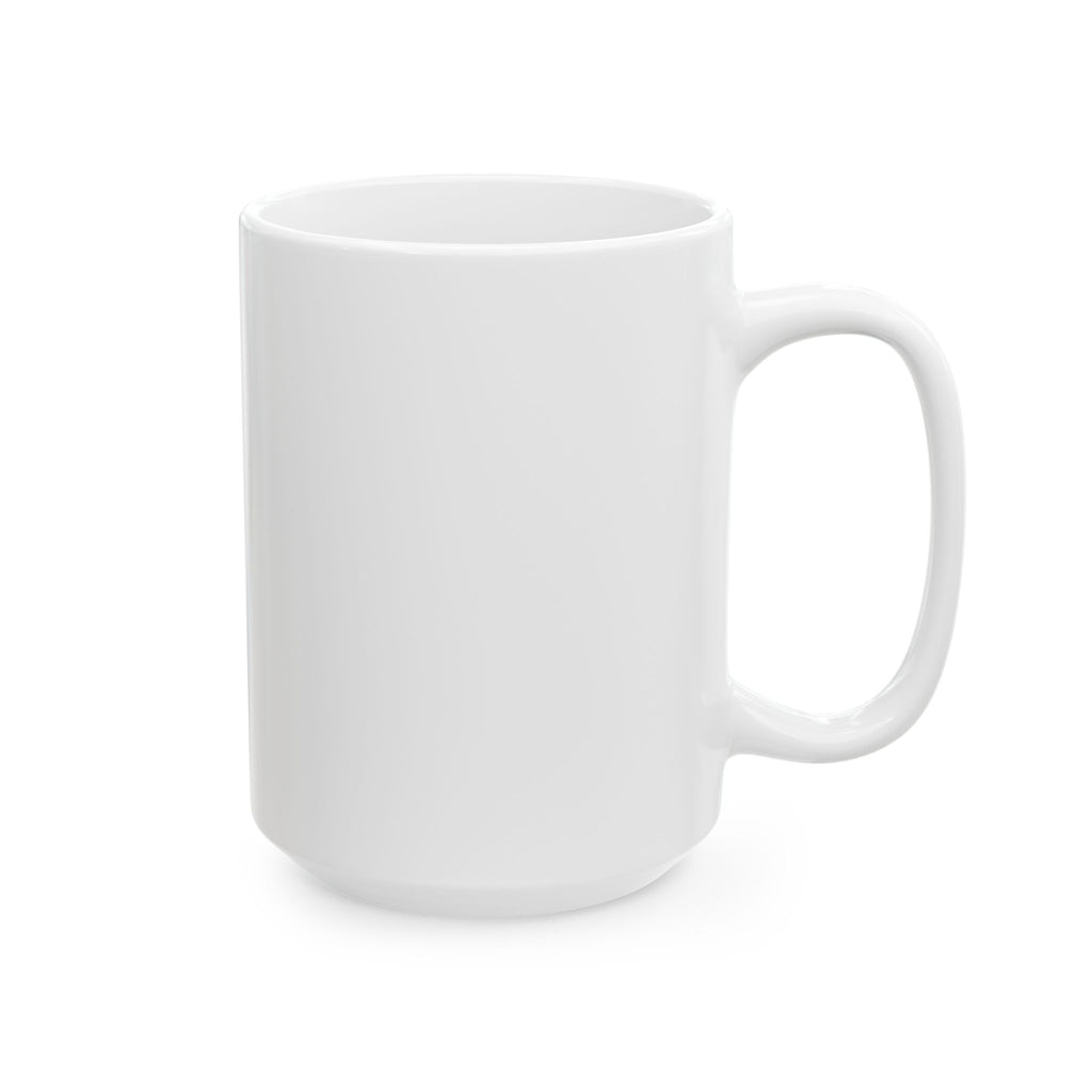 Not Your Valentine - Ceramic Mug (11oz & 15oz)