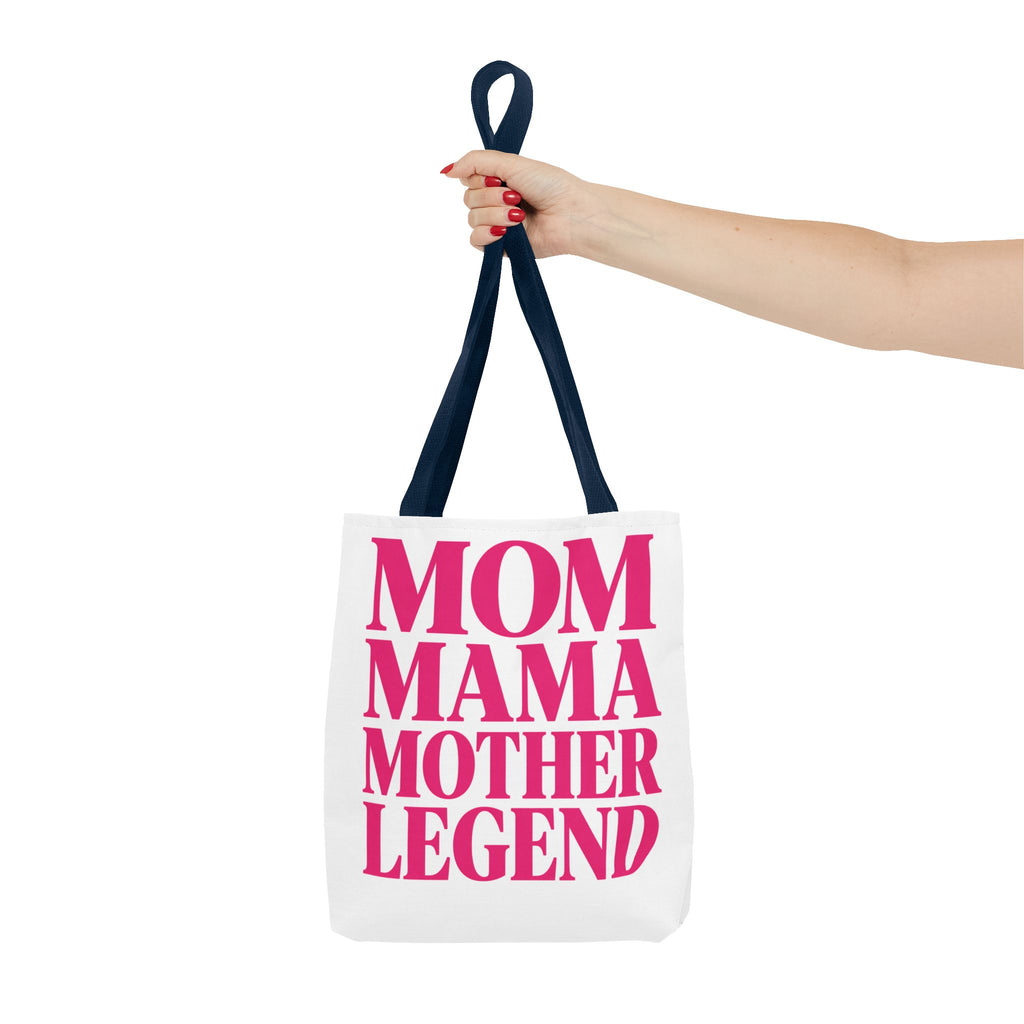Mom Mama Mother Legend - Tote Bag