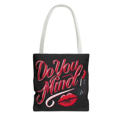 "Do You Mind" - Tote Bag (AOP)