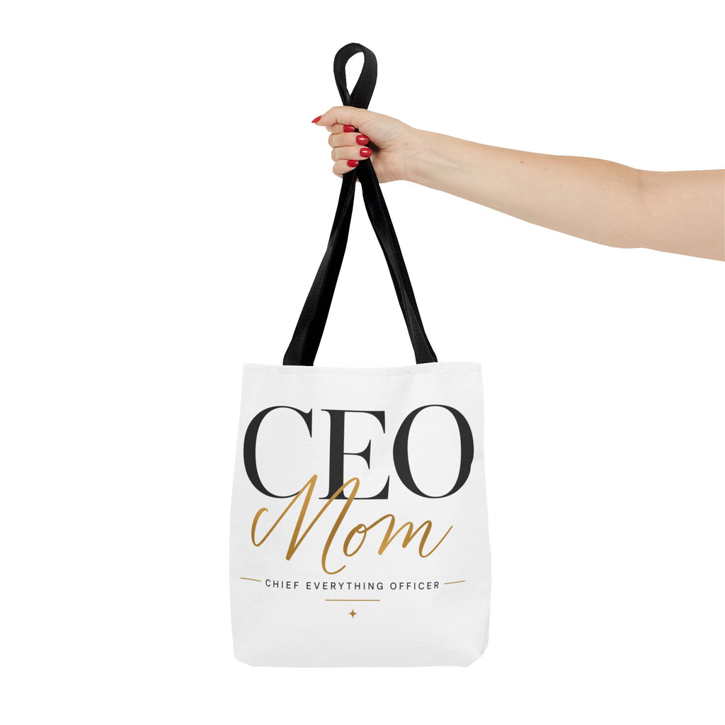 CEO Mom, Chief Everything Officer - Tote Bag