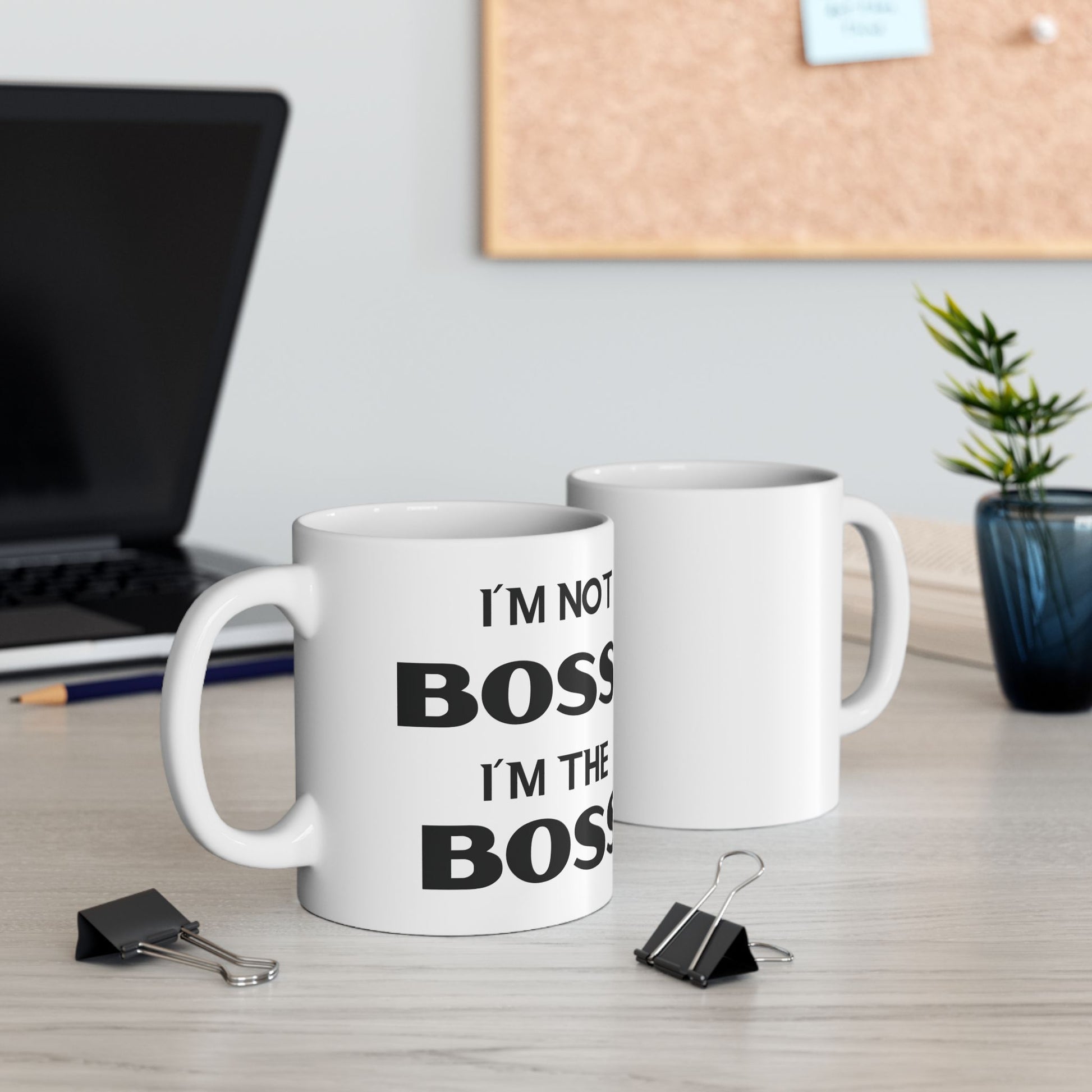 I'm Not Bossy, I'm the Boss - Ceramic Mug (11oz & 15oz) - Creatively Designed Shop