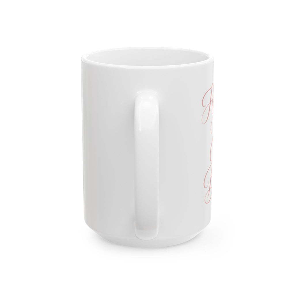 Her Children Rise And Call Her Blessed – Ceramic Coffee Mug