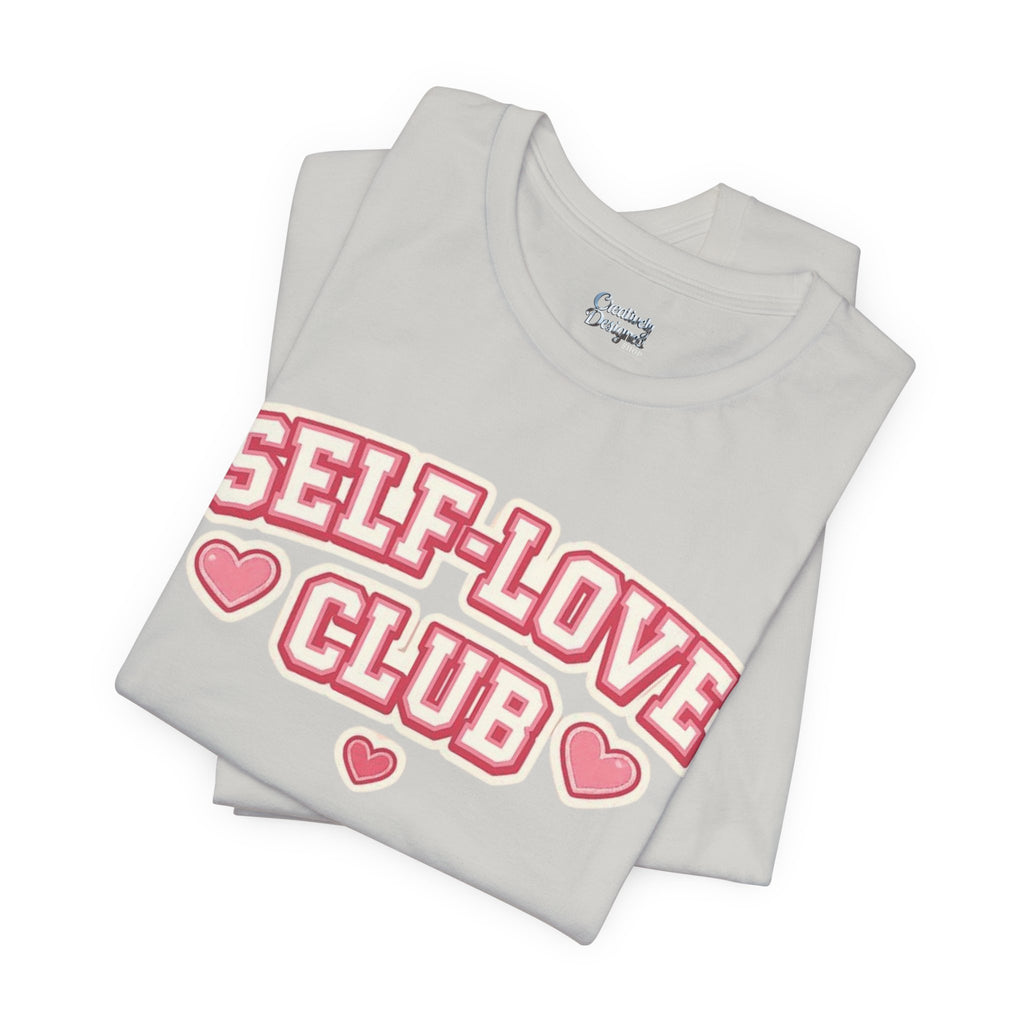 Self-Love Club – Unisex Tee