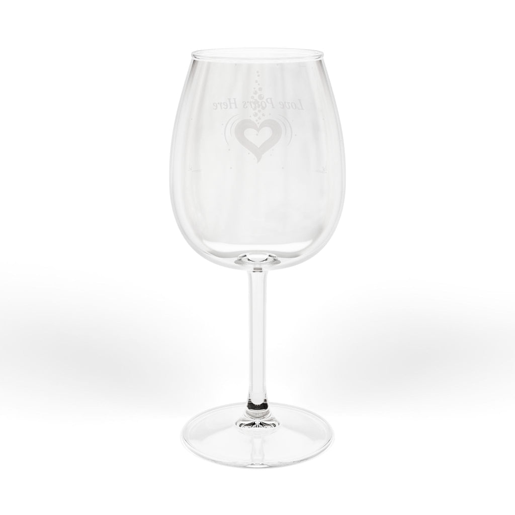 Love Pours Here – Wine Glass (12oz)