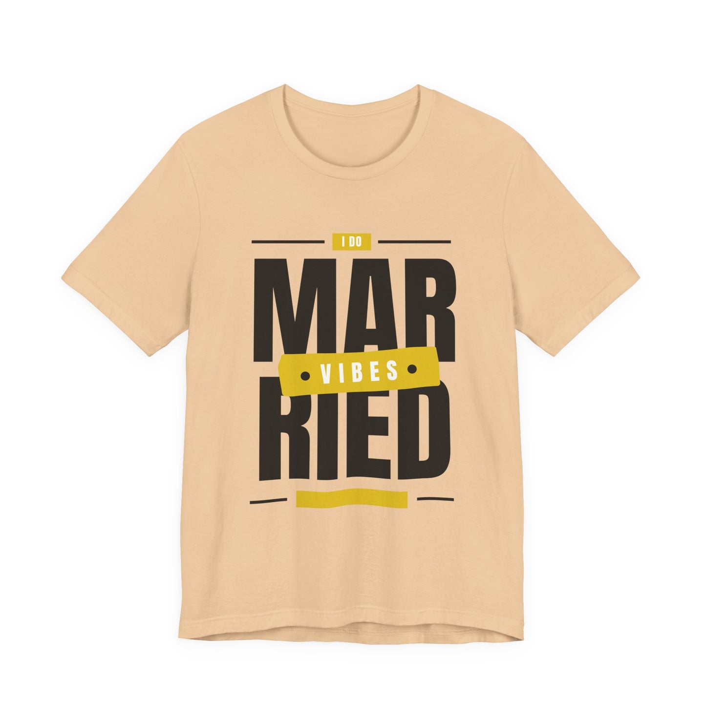 Married Vibes - Unisex Jersey Short Sleeve Tee