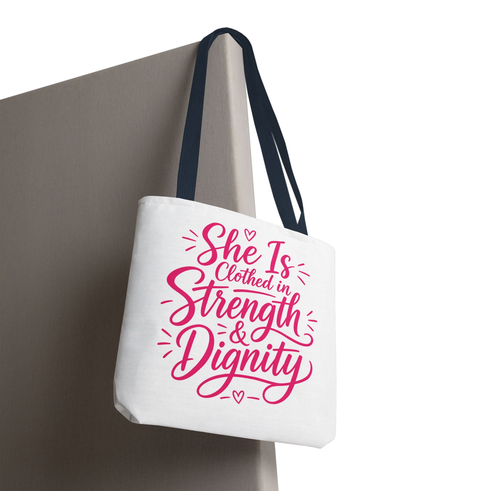 She Is Clothed in Strength & Dignity - Tote Bag