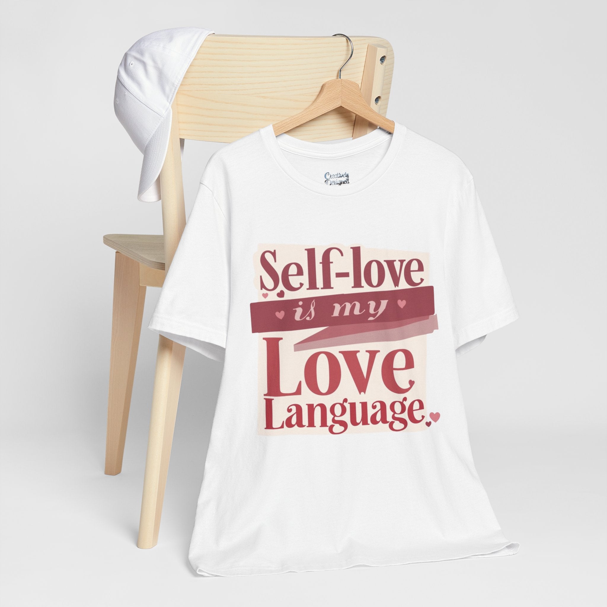 Self-Love Is My Love Language – Unisex Tee
