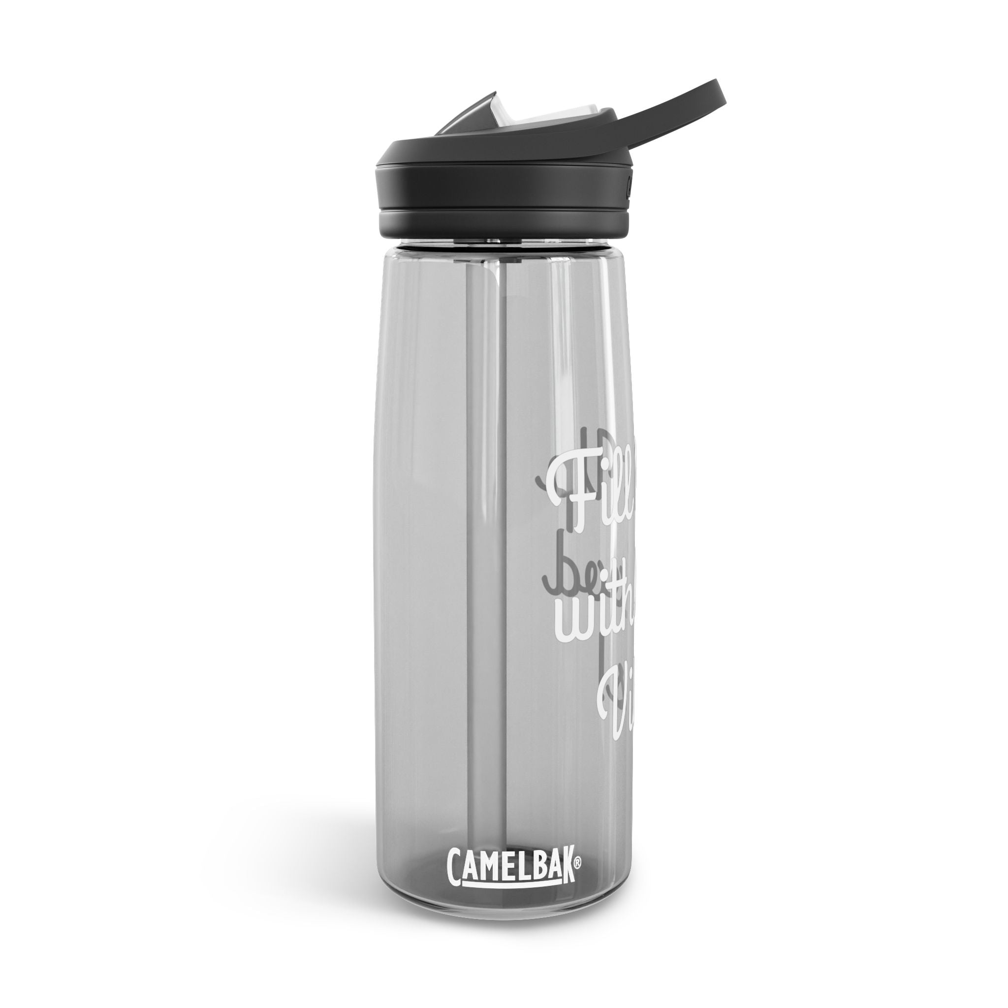 "Fill It Up With Good Vibes" - CamelBak Eddy®  Water Bottle, 20oz\25oz