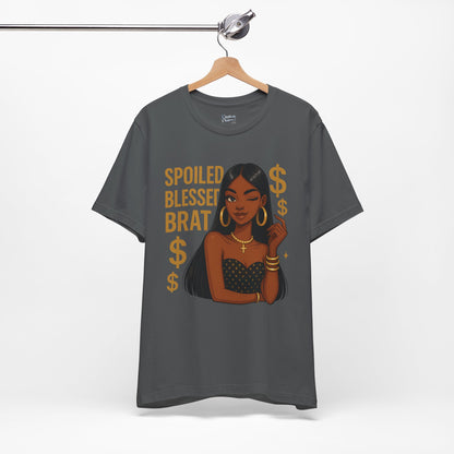 Spoiled, Blessed Brat - Unisex Jersey Short Sleeve Tee