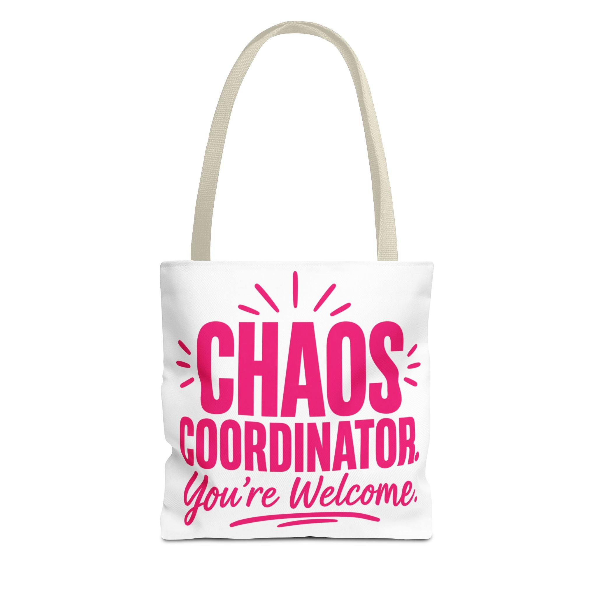 Chaos Coordinator, You’re Welcome - Tote Bag