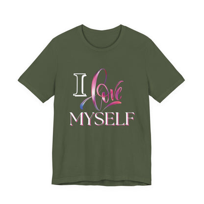 "I Love Myself" - Unisex Jersey Short Sleeve Tee
