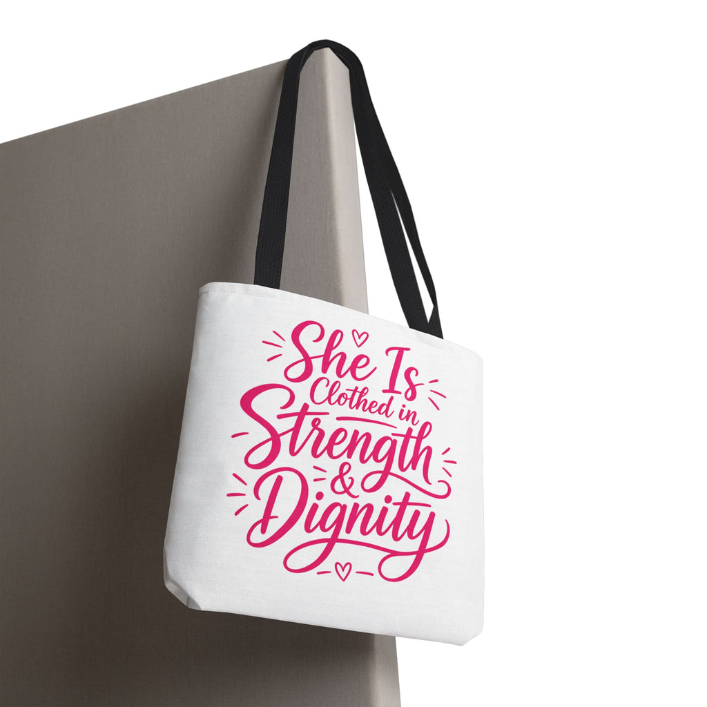 She Is Clothed in Strength & Dignity - Tote Bag