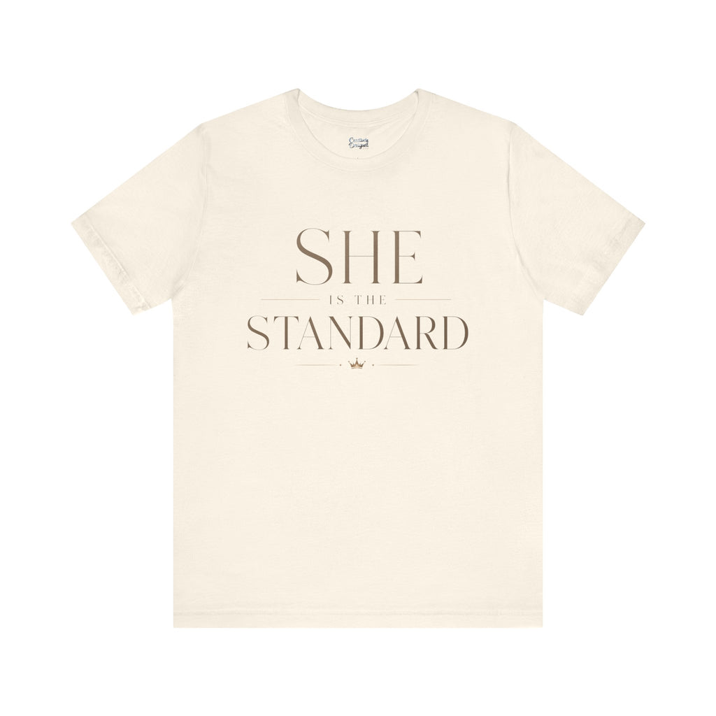 SHE is the STANDARD - Jersey Short Sleeve Tee
