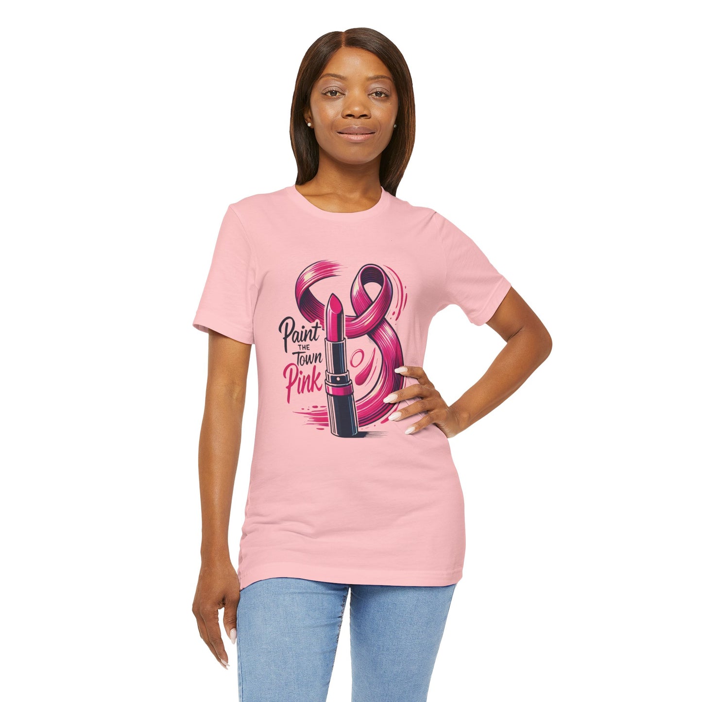 Paint the Town Pink - Unisex Jersey Short Sleeve Tee