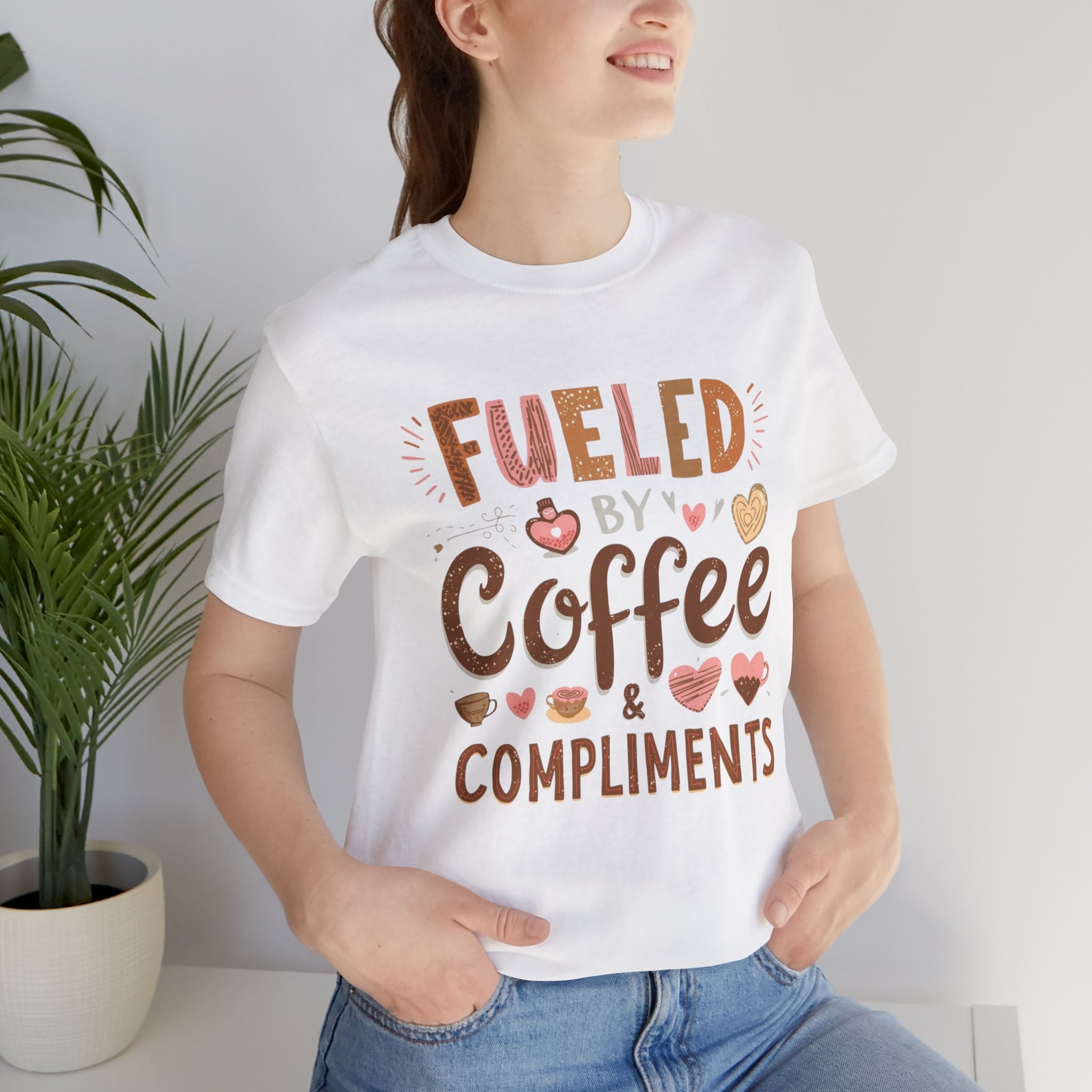 Fueled by Coffee & Compliments – Unisex Tee